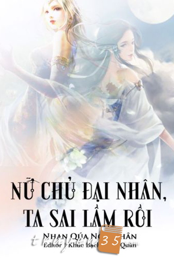 Nữ Chủ Đại Nhân, Ta Sai Lầm Rồi