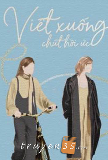 Viết Xuống Chút Hồi Ức