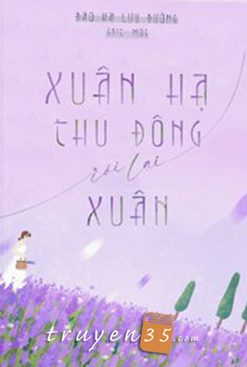 Xuân Hạ Thu Đông Rồi Lại Xuân